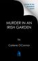 Carlene O'Connor: Murder in an Irish Garden, Buch