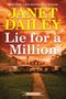 Janet Dailey: Lie for a Million, Buch