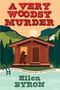 Ellen Byron: A Very Woodsy Murder, Buch