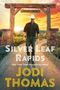 Jodi Thomas: Silverleaf Rapids, Buch