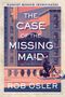 Rob Osler: The Case of the Missing Maid, Buch