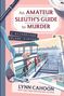 Lynn Cahoon: An Amateur Sleuth's Guide to Murder, Buch