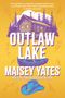 Maisey Yates: Outlaw Lake, Buch