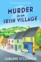 Carlene O'Connor: Murder in an Irish Village, Buch