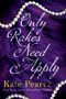 Kate Pearce: Only Rakes Need Apply, Buch