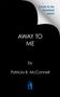 Patricia B McConnell: Away to Me, Buch