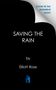 Elliott Rose: Saving the Rain, Buch