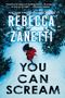 Rebecca Zanetti: You Can Scream, Buch