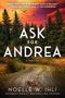 Noelle West Ihli: Ask for Andrea, Buch