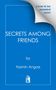 Text: "Cover to be revealed soon!", "SECRETS AMONG FRIENDS", "by Yasmin Angoe". Blaues Layout mit Logo unten., Buch