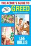 "The Actor's Guide to Greed" und "Lee Hollis". Illustration mit Szenen eines Mannes in London, Rosen und einer ohnmächtigen Frau.