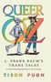 Tison Pugh: Queer Oz, Buch