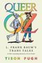 Tison Pugh: Queer Oz, Buch