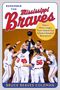 "Remember the Mississippi Braves" steht oben. Ein Baseballteam feiert.