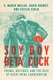 Text: "S. Marek Muller, David Rooney, and Cecilia Cerja. Soy Boy Beta Cuck: Primal Rhetoric and the Rise of Right-Wing Carnivorism." 

Ein klassisches Gemälde eines muskulösen Mannes, der Fleisch hält., Buch
