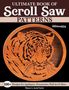 Wayne Fowler: Ultimate Book of Scroll Saw Patterns, Buch