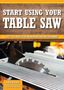 Editors of Skills Institute Press: Smart Guide: Using Your Table Saw, Buch