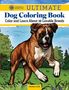 Matthew Clark: Akc Ultimate Dog Coloring Book, Buch