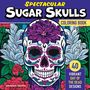 Stephanie Swarts: Spectacular Sugar Skulls Coloring Book, Buch