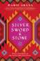Marie Arana: Silver, Sword, and Stone, Buch