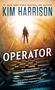 Kim Harrison: The Operator, Buch