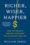 William Green: Richer, Wiser, Happier, Buch
