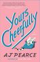 A J Pearce: Yours Cheerfully, Buch