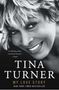 Tina Turner: My Love Story, Buch