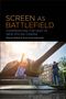 "Screen as Battlefield: Confronting the Past in New Polish Cinema" von Marek Haltof & Piotr Zwierzchowski. Zwei Kinder auf einem Panzer., Buch