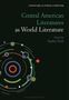 Central American Literatures as World Literature, Buch