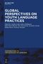 Global Perspectives on Youth Language Practices, Buch
