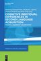 Zhisheng Wen (Edward): Cognitive Individual Differences in Second Language Acquisition, Buch