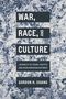 Gordon H Chang: War, Race, and Culture, Buch