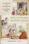 "Jewish Midwives and Hidden Healing in Early Modern Europe" und "Delivering Knowledge" beschreiben eine Szene mit Hebammen., Buch