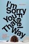 Diane Negra: I'm Sorry You Feel That Way, Buch