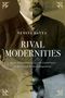 Venita Datta: Datta, V: Rival Modernities, Buch