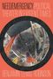 Benjamin Lewis Robinson: Need/Emergency, Buch