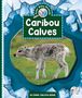 Emma Carlson Berne: Caribou Calves, Buch