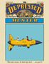 Der Text lautet: "THE DEPRESSED HUNTER", "THE AIRTIGHT GARAGE", "There were sorrows he loved very much...". Illustration eines gelben Fluggeräts mit zwei Piloten., Buch