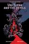„Uri Tupka and the Devils“ oben, „Mike Mignola“, „Dave Stewart“ unten. Illustration: Figur vor düsterem Schloss, rote Schlangen., Buch