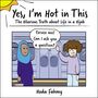 Huda Fahmy: Yes, I'm Hot in This, Buch