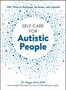 Megan Anna Neff: Self-Care for Autistic People, Buch