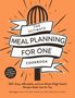 Kelly Jaggers: The Ultimate Meal Planning for One Cookbook, Buch