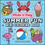 „Cute ‘n’ Cozy Summer Fun Mini Coloring Book“ ist der Titel. Umgeben von sommerlichen Illustrationen wie Krabbe und Eis., Buch