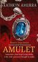 Kathryn Amurra: Amulet, Buch