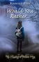 Kimberly Baer: Would You Rather..., Buch