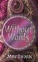 Mae Thorn: Without Words, Buch