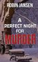 Robin Jansen: A Perfect Night for Murder, Buch