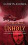 Kathryn Amurra: Unholy, Buch