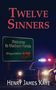 „Twelve Sinners“, „Welcome to Madison Florida, Population 5,843“ (durchgestrichen und mit 5,831 ersetzt), Polizei blinkt., Buch